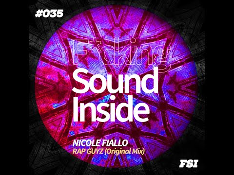 Nicole Fiallo . RAP GUYZ (Original Mix)
