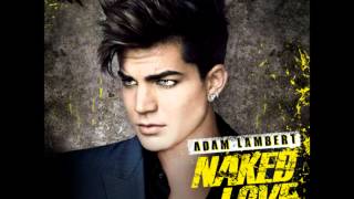 Adam Lambert Naked Love (Trespassing) HD