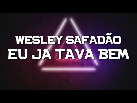 PLAYBACK - EU JÁ TAVA BEM - WESLEY SAFADÃO (KARAOKÊ)