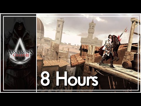 Assassin's Creed 2 - 8 Hours of Music & Ambience - Soundtrack | OST