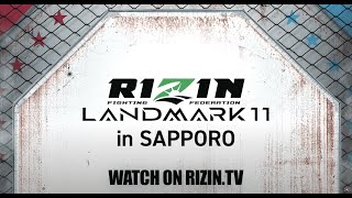 【ENG Trailer】RIZIN LANDMARK 11 in SAPPORO