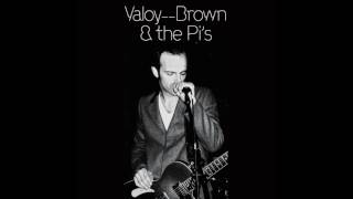 Valoy--Brown & the Pi's - The Gift With You Around It