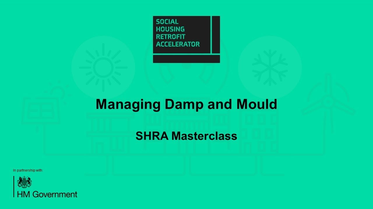 Managing Damp and Mould | SHRA Masterclass