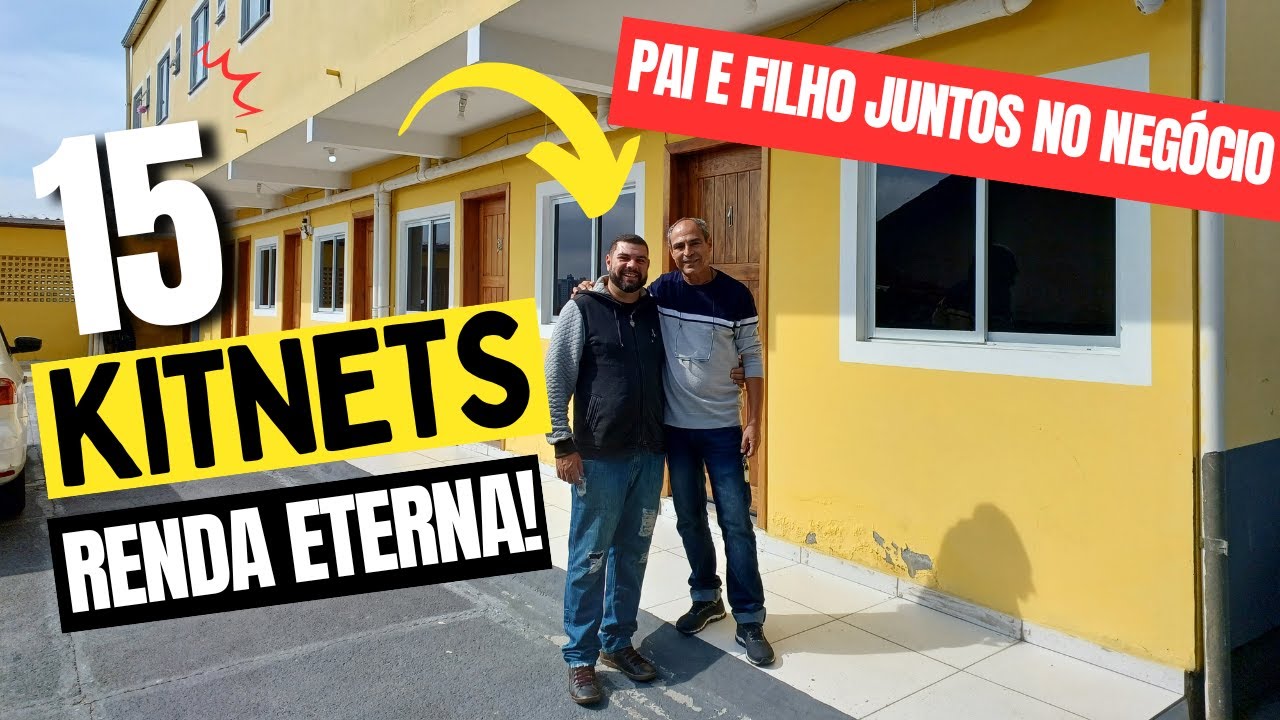 PAI e FILHO juntos CRIAM renda em 15 KITNETS, conheça!