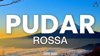 Download lagu Rossa - Pudar - Rossa || Lirik Video mp3