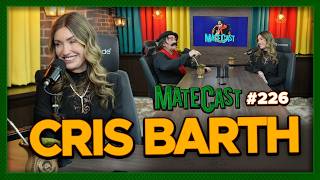 CRIS BARTH | MATECAST #226