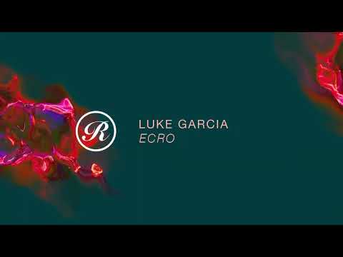 Luke Garcia -  Ecro