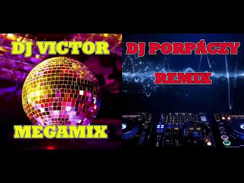 DJ VICTOR BY MIX  FEAT.  DJ PORPACZY BY REMIX -  MEGAMIX VOL 4.