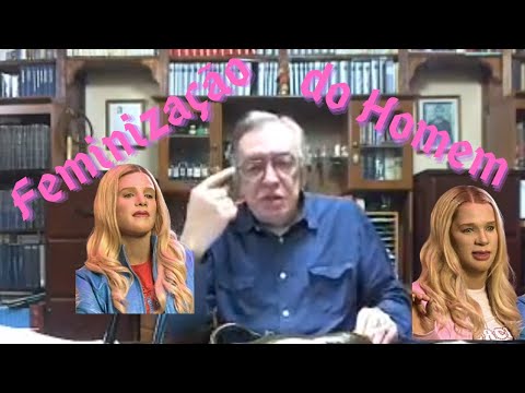 A FEMINIZAÇÃO DO HOMEM – POR OLAVO DE CARVALHO