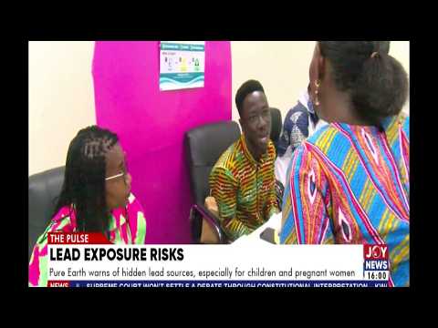 Lead Poisoning: The Hidden Danger Threatening Ghana’s Children and Pregnant Women| The Pulse