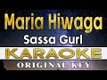 Maria Hiwaga - Sassa Gurl (Karaoke)