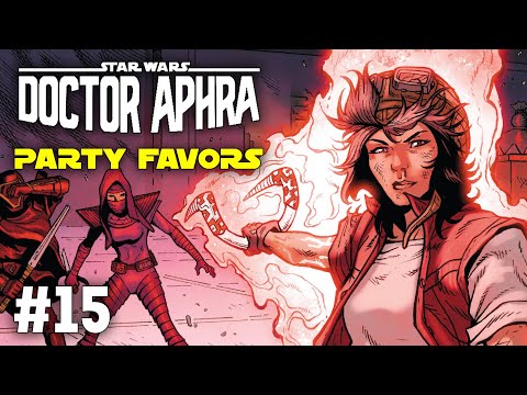 (CANON) Doctor Aphra #15 | PARTY FAVORS | Star Wars Comics  [2021]