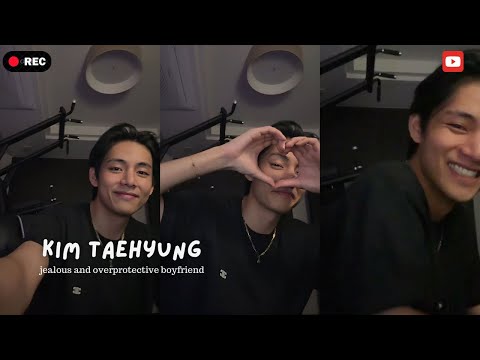 🎥 imagine; taehyung as your jealous and overprotective boyfriend