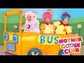 The Wheels On The Bus Go Round And Round Mother Goose Club Phonics Songs