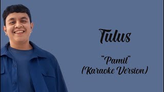 Download lagu Tulus - Pamit ( Karaoke Version ) By : LC Karaoke mp3