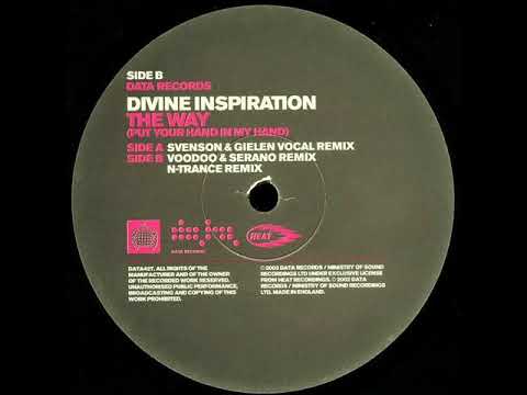 Divine Inspiration  - The Way (Put Your Hand In My Hand) (N-Trance Remix)