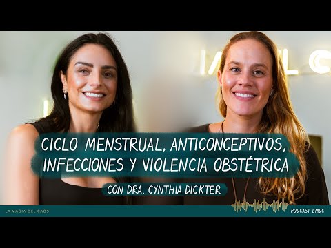 Sana la relación con tu ciclo menstrual con la Dra. Cynthia Dickter | T5. Ep #5 La Magia del Caos