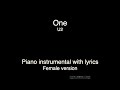 One - U2 (piano karaoke female version)
