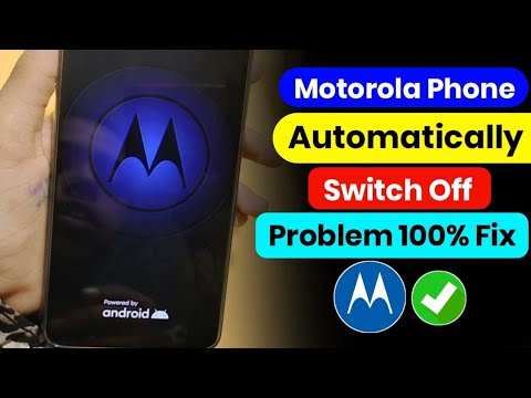 Fix Motorola Mobile Autometic Switch Off Problem 2023 | Fix Automatic Restart/Colse Problem Motorola