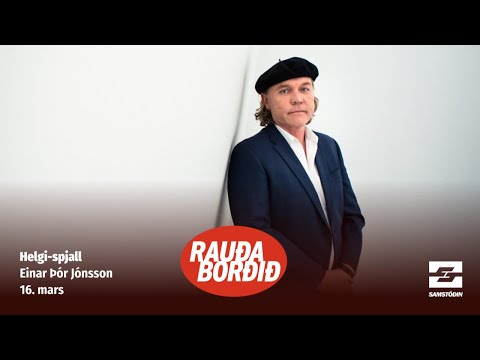 Helgi-spjall: Einar Þór Jónsson