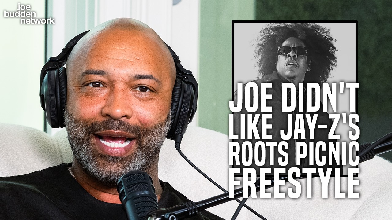 Joe Budden Explains Why He Didn't Like Jay-Z's Roots Picnic Freestyle