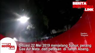 Download lagu Inilah situasi tgl 22 Mei 2019 menjelang sahur, perang gas air mata dan petasan di Tanah Abang. mp3