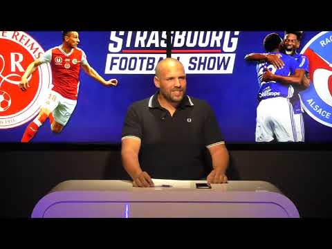 REIMS - STRASBOURG : L'avant-match  #SDRRCSA