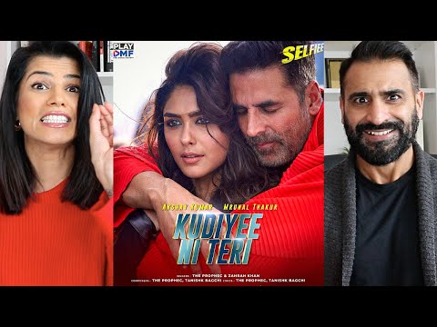 KUDIYEE NI TERI (SELFIEE) REACTION!! - Akshay Kumar | Mrunal Thakur | The PropheC | Tanishk B