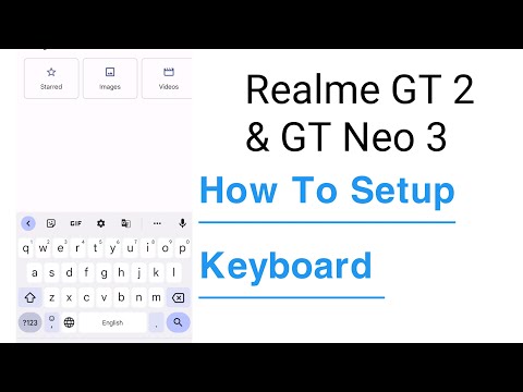 Realme GT 2 & GT Neo 3 How To Setup Keyboard