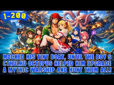 🔥Ocean Survival: He Bonds with Mythic Octopus and Devours Upgrade Broken Boat into Super Warship!
