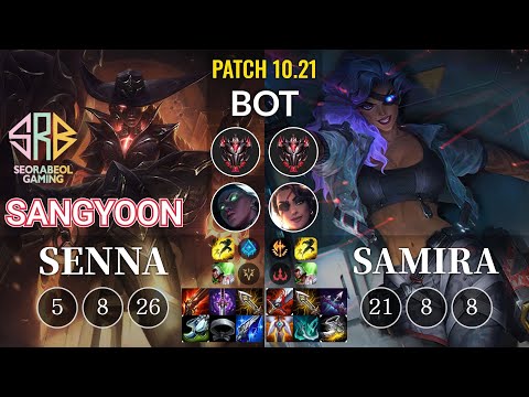 SRB Sangyoon Senna vs Samira Bot - KR Patch 10.21