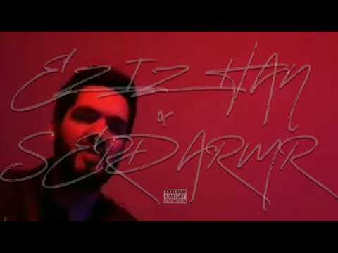 EZİZHAN x SERDARMR -- YALNYZLYK
