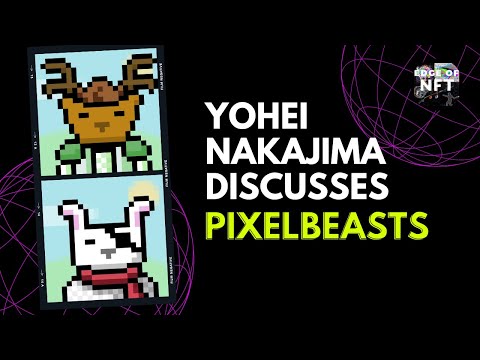Yohei Nakajima Discusses PixelBeasts - YouTube