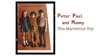 Peter, Paul and Mary - The Marvelous Toy (1969 vinyl LP Peter Paul and Mommy )