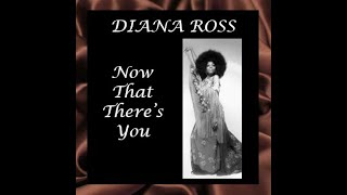 Diana Ross - Now That There's You (Clip)