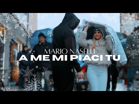 Mario Naselli - A me mi piaci tu (Official Video 2025)