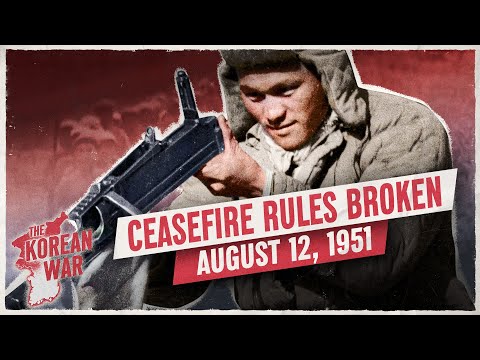 The Korean War Week 60: Neutral Zone Violations and the 38th Parallel Standoff - August 12, 1951