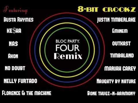 Bloc Party (Four Album Remix) 8-bit Crookz
