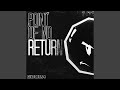 Point of No Return