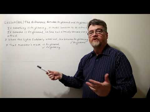 Tutor Nick P Lesson (206) What is the Difference Between Frightening and Frightened