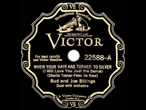 1931 HITS ARCHIVE: When Your Hair Has Turned To Silver - Bud & Joe Billings