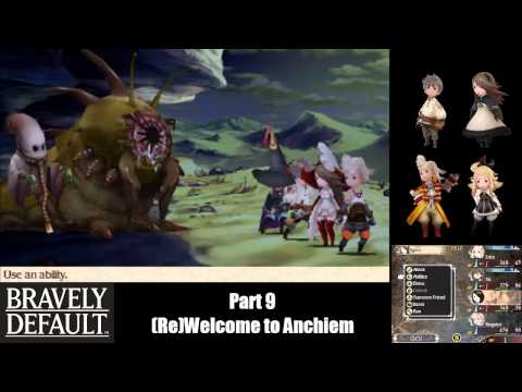 Bravely Default (Part 9) (Re)Welcome to Anchiem
