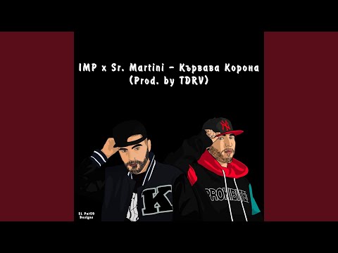 Karvava Korona (feat. Sr.Martini)