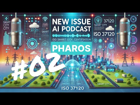 Pharos AI podcast: #2 Smart City ISO 37120 Certification