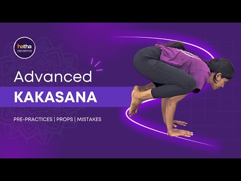 Learn Kakasana Step by Step |  Crow Pose | Kakasana Mastery | Advanced Kakasana Guide