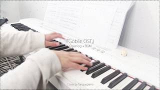Goblin 도깨비 Opening "Never Far Away" & BGM "The Path of the Deceased" - piano w/ sheet music