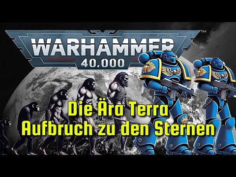 [M1-M15] DIE ÄRA TERRA & der STERNENEXODUS – Einstieg in die Geschichte des Imperiums #warhammer40k