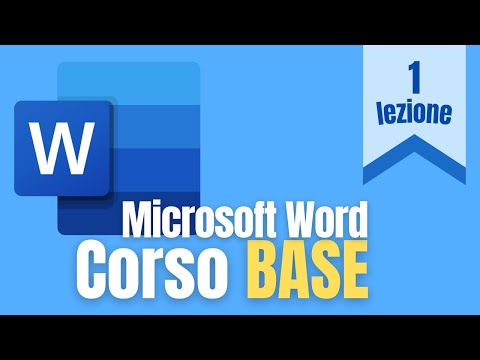 Microsoft Word: Corso Base - Lezione 1
