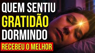 ORAÇÃO PARA DORMIR EM GRATIDÃO, CONFIANDO EM DEUS, ESPERANDO O MELHOR