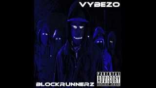 block runnerz Vybezo